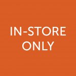 In-Store Only 